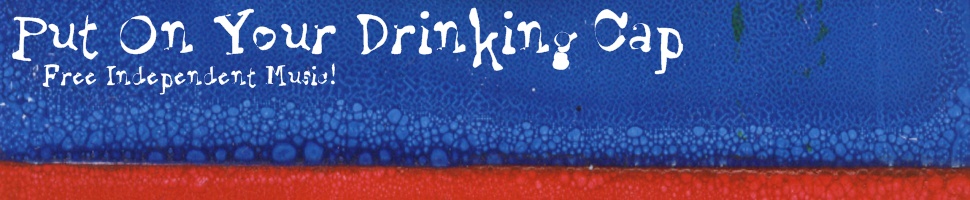 Put On Your Drinking Cap